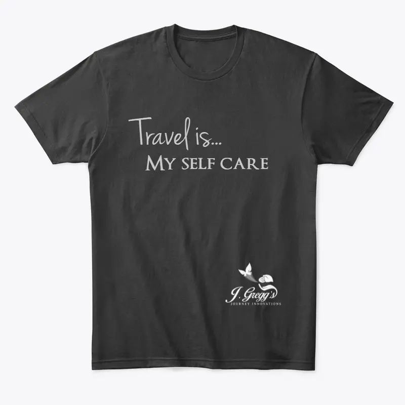 Travel is...my self care