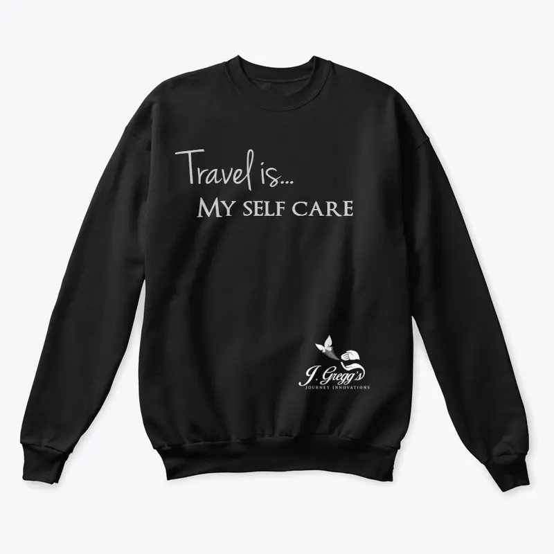 Travel is...my self care