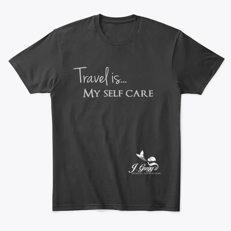 Travel is...my self care